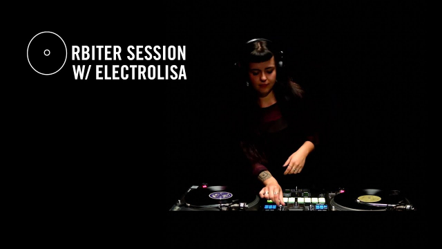 ORBITER SESSION w/ ELECTROLISA